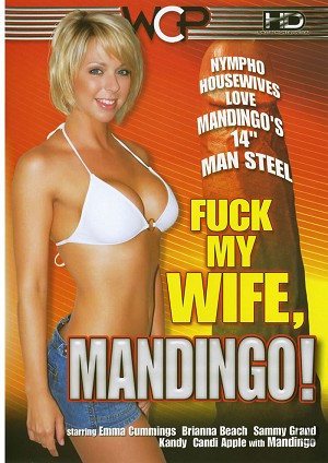 [BDWC] Fuck My Wife Mandingo /   ,  (West Coast) [2009 ., Interracial, HD - Shot In High Def, Big Dicks, All Sex, DVDRip]