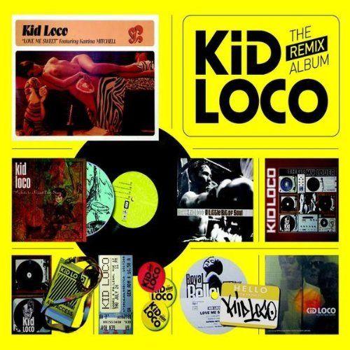 (Electro House, Trip-Hop) Kid Loco - The Remix Album (3208852) - 2009, FLAC (image+.cue), lossless