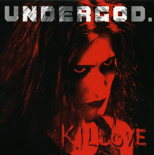 (Industrial Rock) Undergod - Killove - 2005, MP3 (tracks), VBR ~ 238 kbps