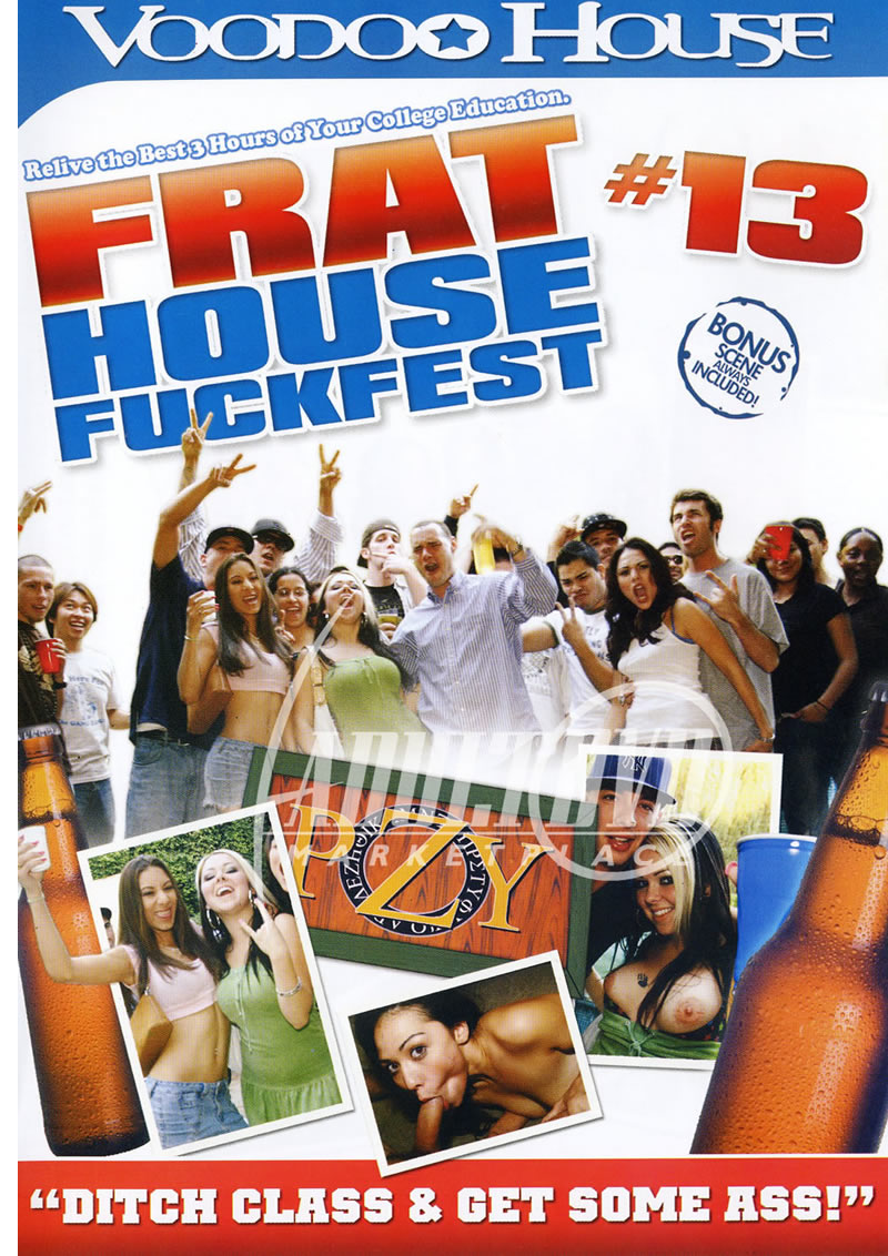 Frat House Fuckfest #13 /    # 13 (Voodoo House) [2009 ., All Sex, Reality, College Girls, Pro/Am, DVDRip]