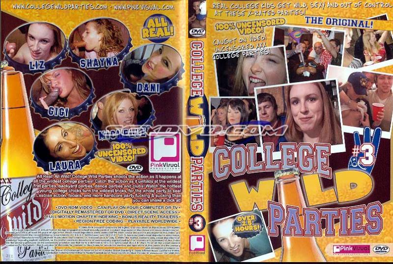 College Wild Parties #3 /    3 (Pink Visual) [2005 ., Gonzo, DVDRip]