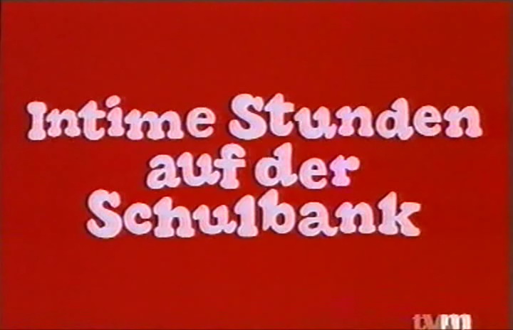 [ART] Intime Stunden auf der Schulbank (softcore ver.) /    (Jürgen Enz) [1981 .,  TVRip]