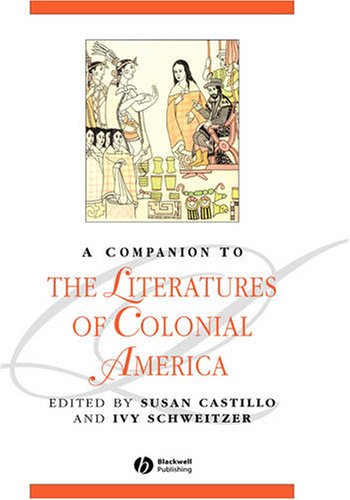 A companion to literatures of colonial America