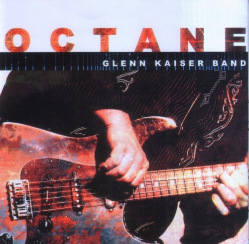 (Blues-Rock) Glenn Kaiser Band - Octane - 2008, APE (image+.cue), lossless