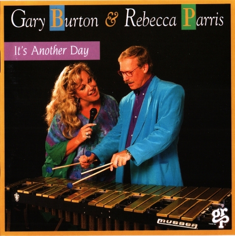 (Vocal Jazz, Post-Bop) Gary Burton & Rebecca Parris - It's Another Day [GRP-97382] - 1994, FLAC (tracks+.cue), lossless