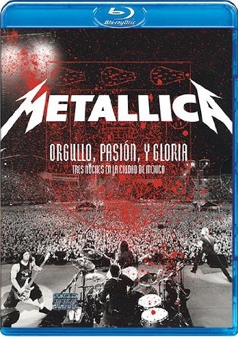 Metallica: Orgullo Pasion y Gloria - Tres Noches en Mexico [2009 ., Thrash Metal, Blu-ray]