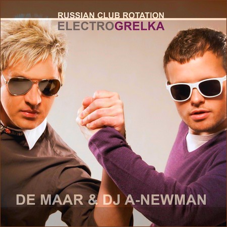 (Pop / Dance / Club) De Maar & DJ A-Newman - Electrogrelka () - 2010, MP3 (tracks), 320 kbps
