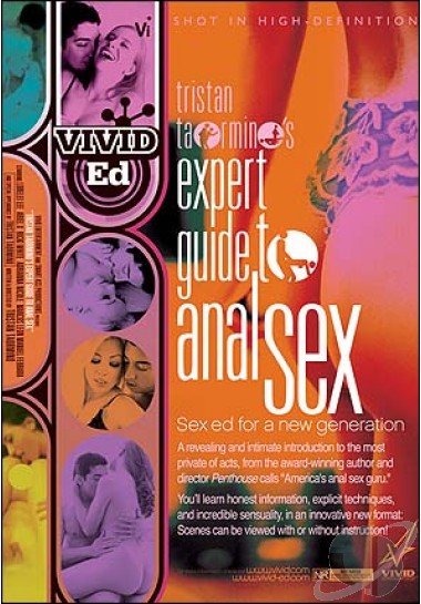 Expert Guide to Anal Sex /     (Tristan Taormino / Vivid Ed, Smart ass) [2007 ., Instructional, Anal, DVDRip]