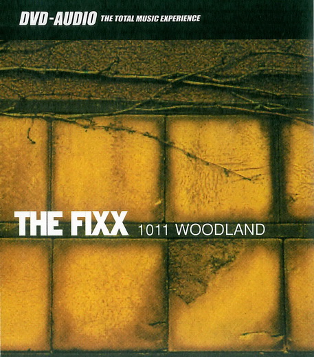 [DVDA][OF] The Fixx – 1011 Woodland - 2002 (New Wave, Contemporary Pop-Rock)