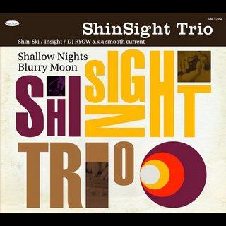 (Hip Hop, Jazz) ShinSight Trio - Shallow Nights Blurry Moon (Japan, Bad News Records) - 2006, APE (image+.cue), lossless